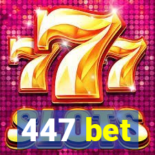 447 bet